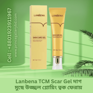 Lanbena TCM Scar and Acne Mark Removal Gel Ointment 30g – Original Scar & Acne Cream in Bangladesh