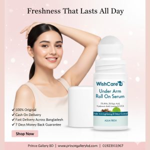 WishCare Under Arm Roll-On Serum 50ml for dark underarms brightening and odor control – WishCare underarm roll on price in Bangladesh