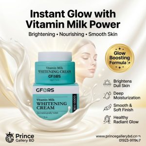 Gfors Vitamin Milk Whitening Cream 50gm original skin brightening moisturizer in Bangladesh